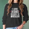 Ramadan Mubarak Quran I Love Jesus Muslim Gift Women Long Sleeve Tshirt