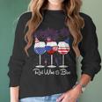 Red Wine & Blue 4Th Of July Wine Red White Blue Wine Glasses V9 Women Long Sleeve Tshirt