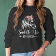 Saddle Up Buttercup Horse Riding Gift Rodeo Cowgirl Women Long Sleeve Tshirt