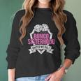 Sisterhood United We Roll Funny Game Women Long Sleeve Tshirt