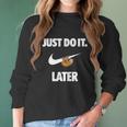 Do It Sloth Later - Sloth Couple Funny Women Long Sleeve Tshirt