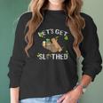 Lets Get Slothed Shamrocked Sloth Paddy Day Women Long Sleeve Tshirt