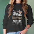 Stay At Home Great Dane Dog Mom Women Long Sleeve Tshirt