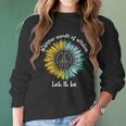 Whisper Words Of Wisdom Let It Be Hippie Sunflower Peace Women Long Sleeve Tshirt