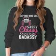 Wine Jeep And Wine Girl Sassy Classy Women Long Sleeve Tshirt