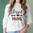 Women Blessed Mama Gift For Mom Women Long Sleeve Tshirt