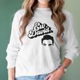 Ew David Tv Show Merchandise For Men And Women Women Long Sleeve Tshirt