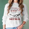 Mema Grandma Gift Until Someone Called Me Mema Women Long Sleeve Tshirt