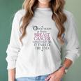 Once Upon A Time Womens I Beat Breast Women Long Sleeve Tshirt