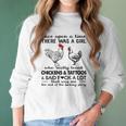 Once Upon A Time There Was A Girl Who Really Loved Chickens And Tattoos And Said Fuck A Lot Shirt Mf Women Long Sleeve Tshirt