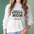 Social Distancing Promoted To Homeschool Mom Women Long Sleeve Tshirt