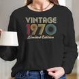 1970 50Th Birthday Gift Vintage Limited Edition Men Women Classic Women Long Sleeve Tshirt