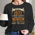 50 Years Old Gifts April 1972 Limited Eition 50Th Birthday Women Long Sleeve Tshirt