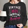 50Th Birthday Gift Vintage 1971 50 Years Of Being Awesome Women Long Sleeve Tshirt