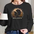 Beauty Has No Skin Tone Melanin Gifts For Women Black Queen Women Long Sleeve Tshirt