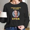 Bill Nye The Coolest Science Teacher Ever Women Long Sleeve Tshirt