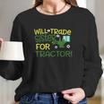 Blu Magnolia Co Boys Tractor Will Trade Sister For Tractor Women Long Sleeve Tshirt