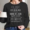 Ce Mec Est Deja Pris Par Une Nana De Juin Women Long Sleeve Tshirt