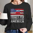 Donkey Pox Funny Anti Democrat Women Long Sleeve Tshirt