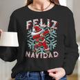 Feliz Navidad Dabbing Christmas Gift Women Long Sleeve Tshirt