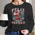 Feliz Navidad Dabbing Christmas Sombrero Women Long Sleeve Tshirt