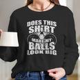 Funny Bowling Ball Gag Gift Bowling Women Long Sleeve Tshirt