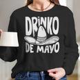 Funny Drinko De Mayo Boys Girls Drinking Beer Wine Women Long Sleeve Tshirt