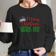 Funny Merry Christmas Quote Shitters Full Women Long Sleeve Tshirt