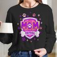 Funny Mom Patrol - Dog Mom Dad For Men Women Women Long Sleeve Tshirt