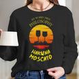 Hakuna Moscato It Means Drink Fine Wine Funny Women Long Sleeve Tshirt