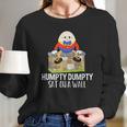 Humpty Dumpty Kids Nursery Rhyme Women Long Sleeve Tshirt