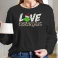 Love Christmas The Grinch Christmas Women Long Sleeve Tshirt