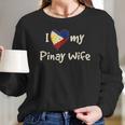 I Love My Pinay Wife Cute Filipina Philippines Pride Gift Women Long Sleeve Tshirt