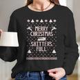 Merry Christmas Shitters Full Funny Women Long Sleeve Tshirt