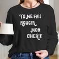 Mindy Kaling Tume Fais Rougir Mom Cherie Women Long Sleeve Tshirt