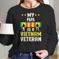 My Papa Is A Vietnam Veteran Proud National Vietnam War Veterans Day Men Women T-Shirt Graphic Print Casual Unisex Tee Women Long Sleeve Tshirt