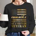 Proud Daughter Of A Vietnam Veteran Meaningful Gift Graphic Design Printed Casual Daily Basic Women Long Sleeve Tshirt