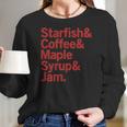 Starfish &Ampamp Coffee &Ampamp Maple Syrup &Ampamp Jam Prince Desig Women Long Sleeve Tshirt