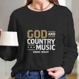 Teehappy God And Country Music George Strait Women Long Sleeve Tshirt