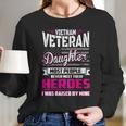 Vietnam Veteran Daughter Cute Gift Raised By My Hero Graphic Design Printed Casual Daily Basic Women Long Sleeve Tshirt