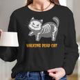 Walking Dead Cat Funny Sarcastic Humor Gift Women Long Sleeve Tshirt