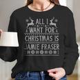 All I Want For Christmas Is Jamie Fraser Women Long Sleeve Tshirt