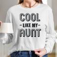 Brisco Brands Cool Aunts Funny Cute Nieces Women Long Sleeve Tshirt