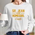 Campus Apparel Loyola Chicago Ramblers Sister Jean Is My Homegirl Women Long Sleeve Tshirt