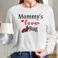 Mommys Love Bug White Puppy Dog Women Long Sleeve Tshirt