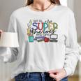 Not All Superheros Wear Capes Teacher Women Long Sleeve Tshirt