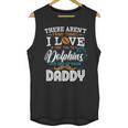 I Love Baseball And Dolphin Being A Daddy Men Tank Top