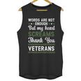 Words Are Not Enough But My Heart Screams Thank You Veterans Gift Graphic Design Printed Casual Daily Basic Men Tank Top