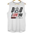 Dad I Love You 3000 Three Thousand Men Tank Top