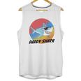 Daddy Shark With Sunglasses Dad Birthday Gifts Men Tank Top